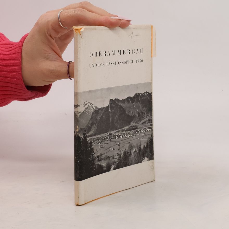 Collectif d'auteurs Oberammergau und das Passionsspiel 1950