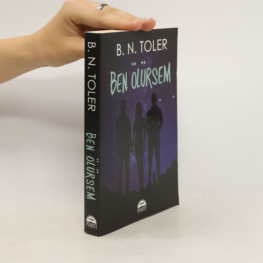 B. N. Toler Ben Ölürsem