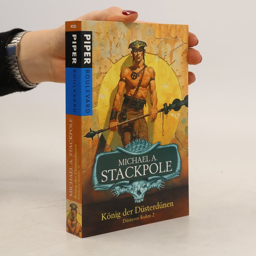 Michael A. Stackpole König der Düsterdünen. Düsterer Ruhm - Zweiter Roman