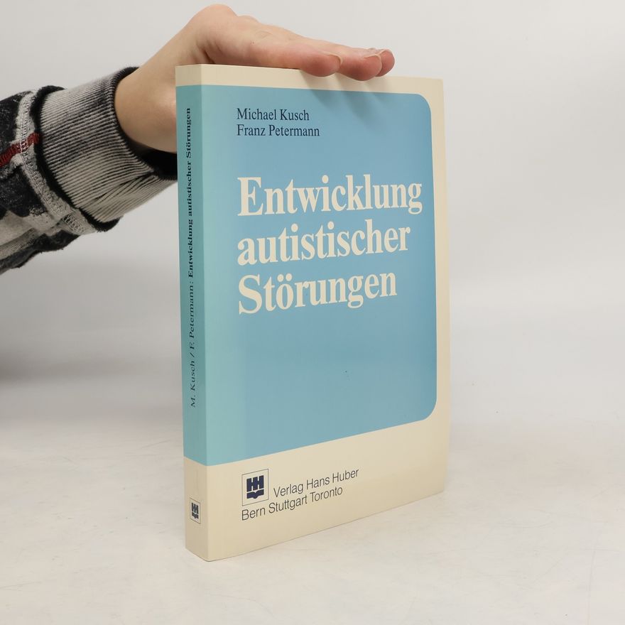 Michael Kusch Entwicklung autistischer Störungen