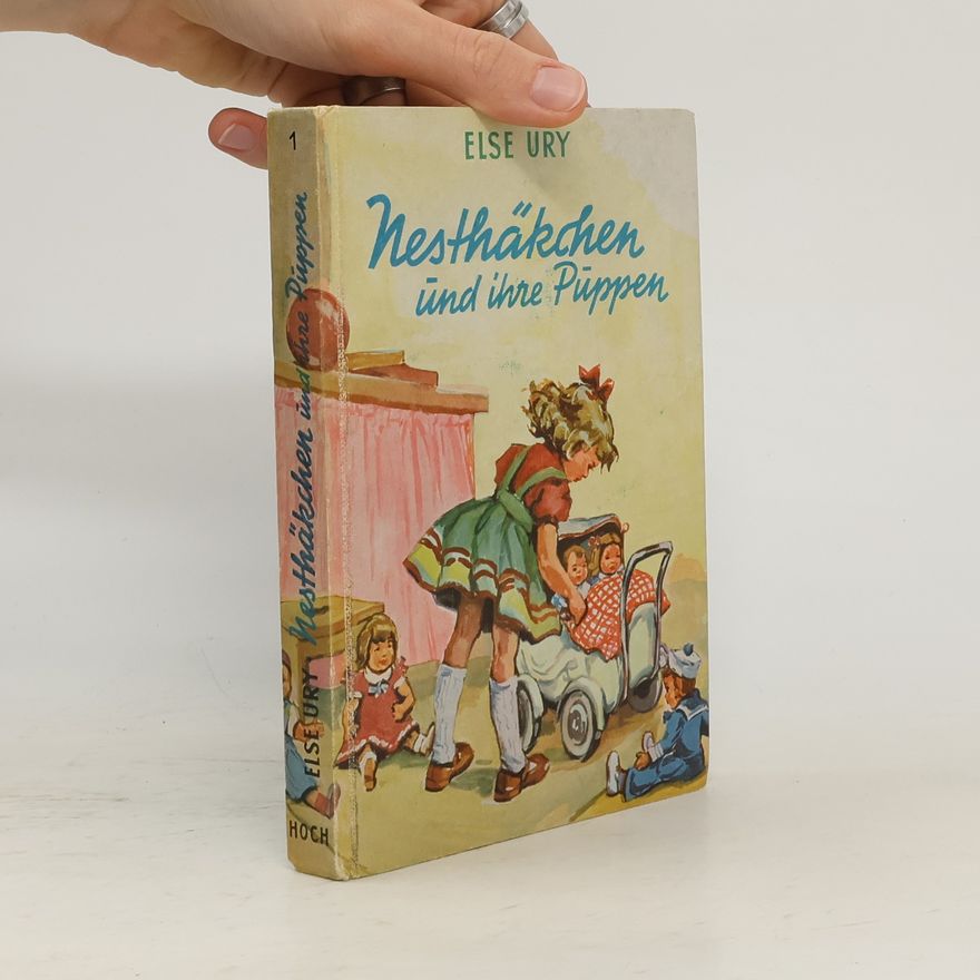 Else Ury Nesthäkchen und ihre Puppen - Band 1