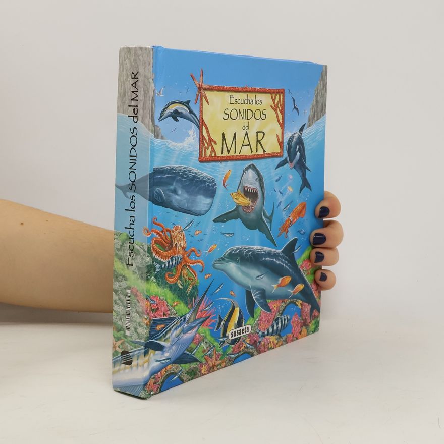 Susaeta Ediciones Escucha los sonidos del mar