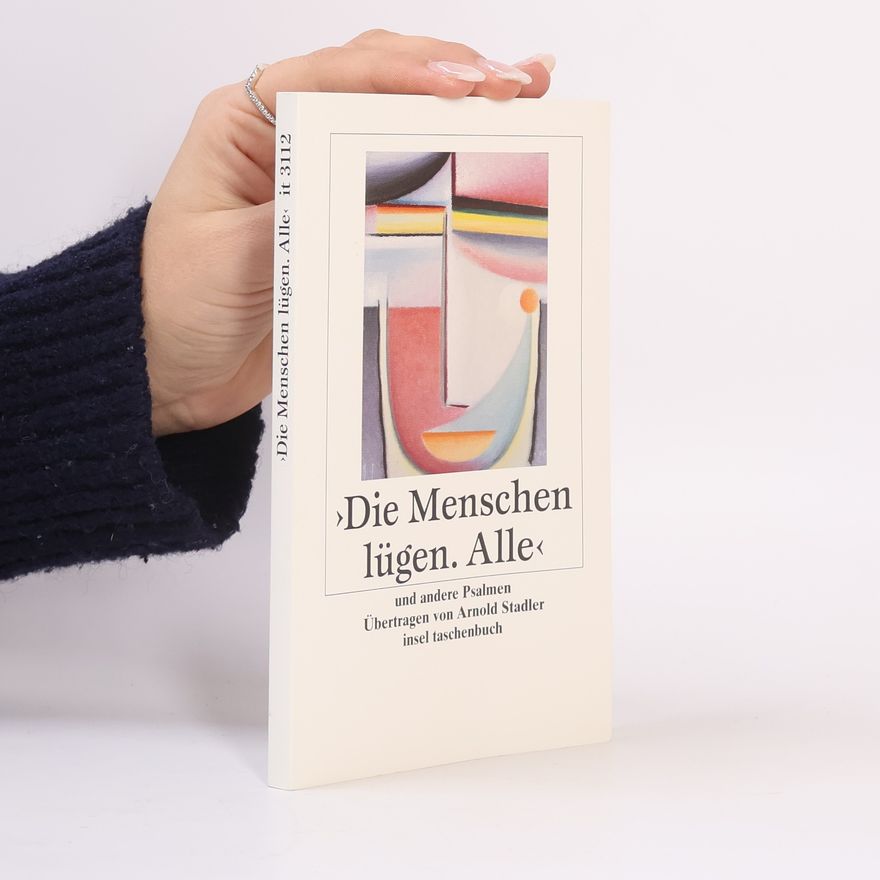 Arnold Stadler "Die Menschen lügen. Alle" und andere Psalmen