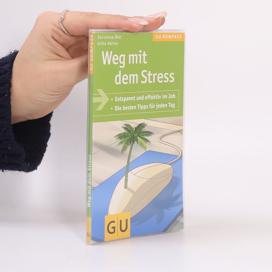 Christine Öttl Weg mit dem Stress