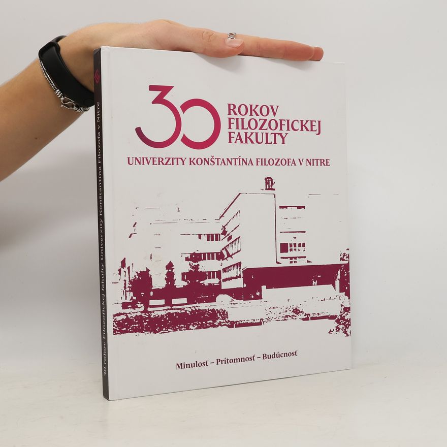 Dominik Repka 30 rokov Filozofickej fakulty Univerzity Konštantína Filozofa v Nitre 1993-2023 : minulosť - prítomnosť - budúcnosť