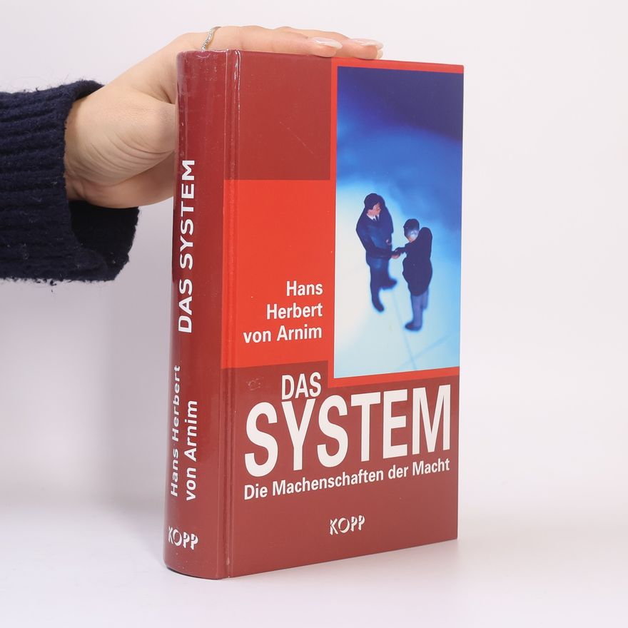 Hans Herbert von Arnim Das System