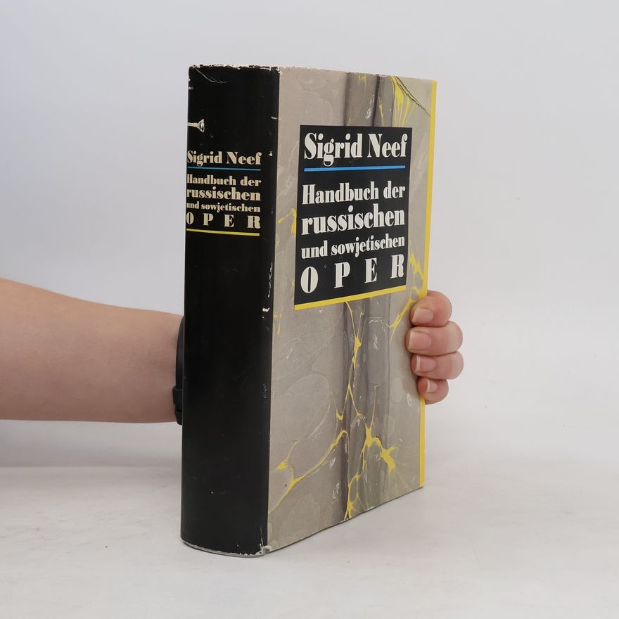 Sigrid Neef Handbuch der russischen und sowjetischen Oper
