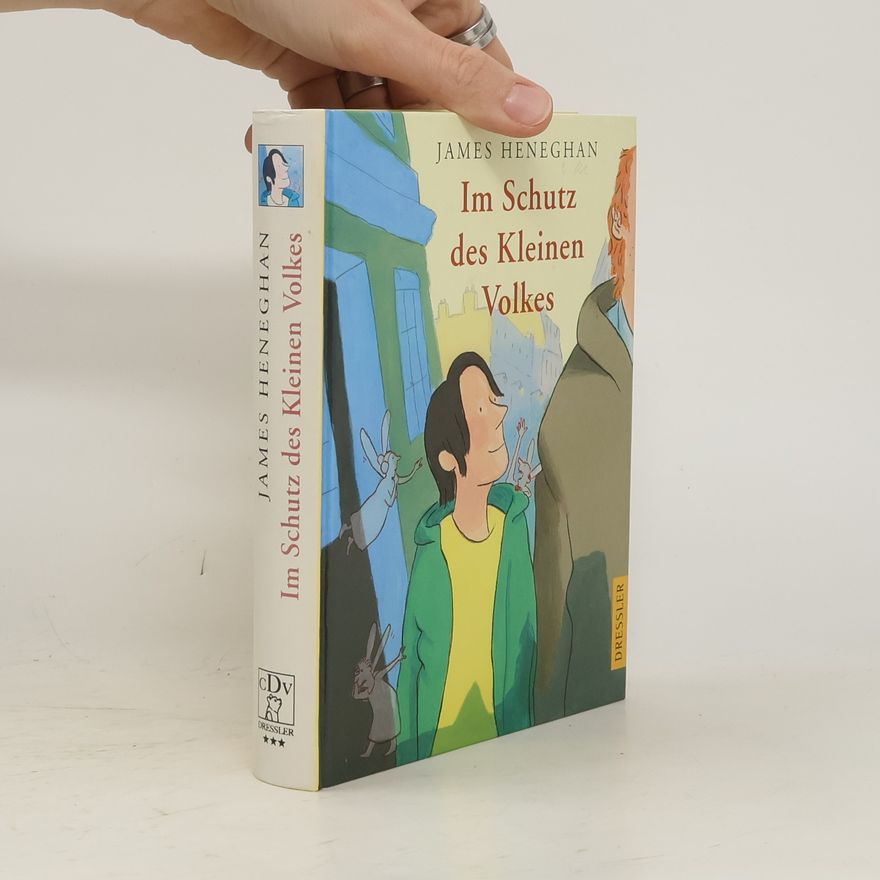 James Heneghan Im Schutz des Kleinen Volkes