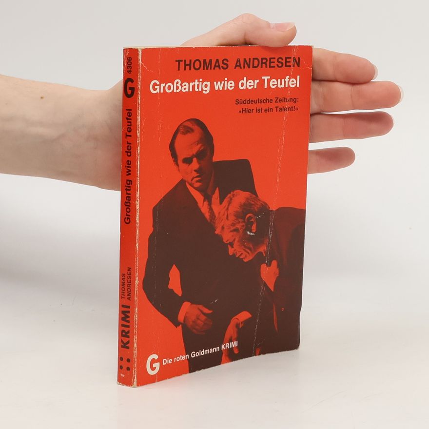 Thomas Andersen Großartig wie der Teufel