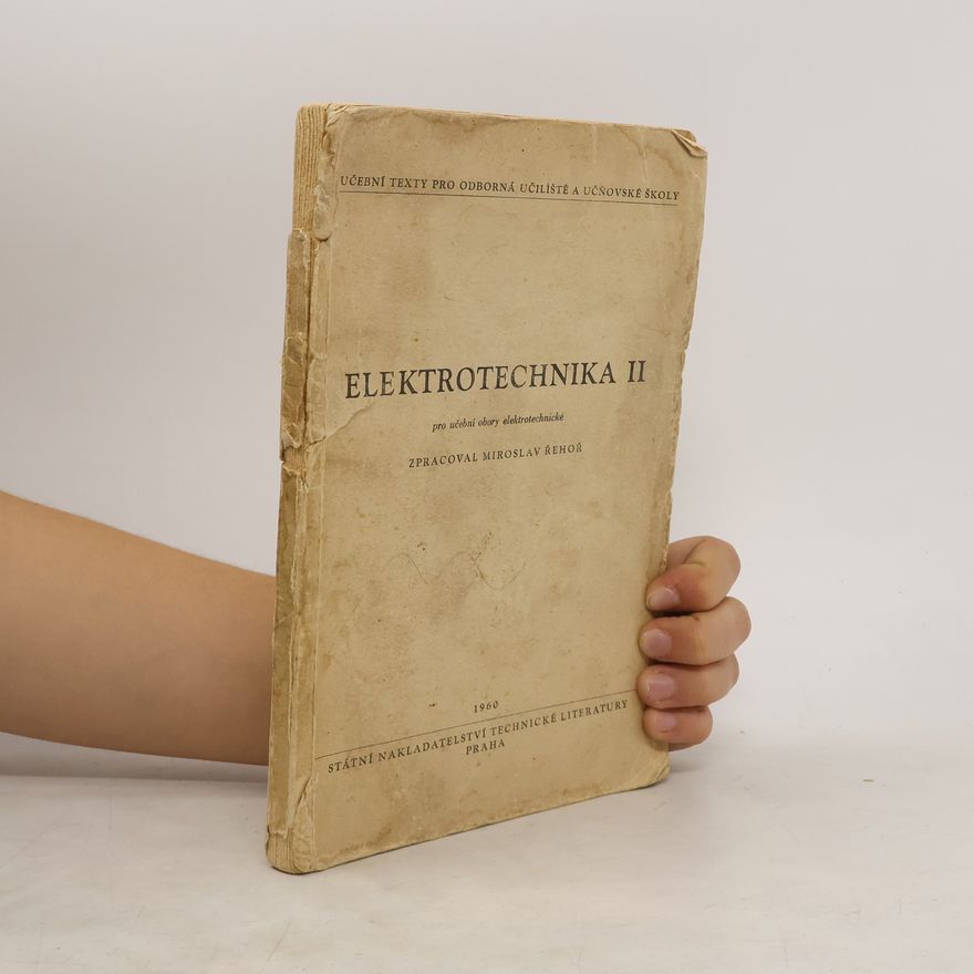 Miroslav Řehoř Elektrotechnika II