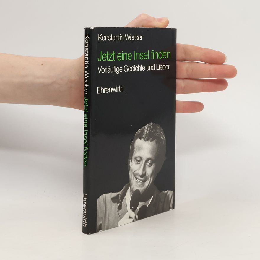 Konstantin Wecker Jetzt eine Insel finden