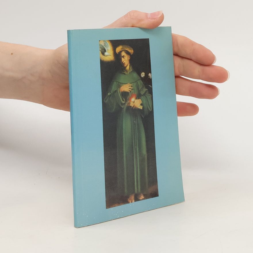 Engelbert Grau Der heilige Antonius von Padua. Sein Leben und Wirken