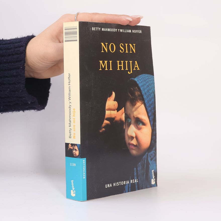 Betty Mahmoody No Sin Mi Hija