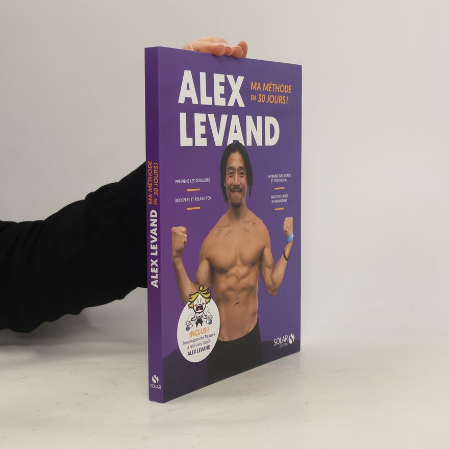 Anthony Pho La méthode Alex Levand