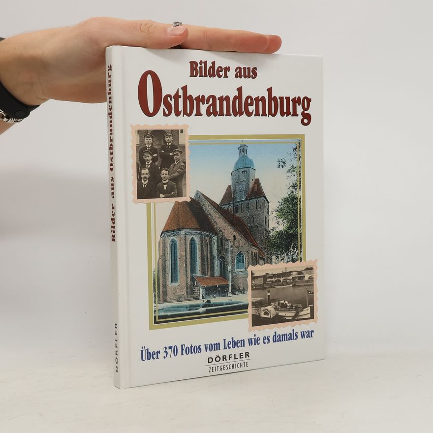 Heinz Csallner Bilder aus Ostbrandenburg