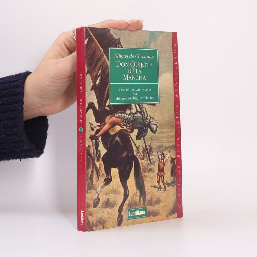 Miguel de Cervantes Don Quijote de la Mancha