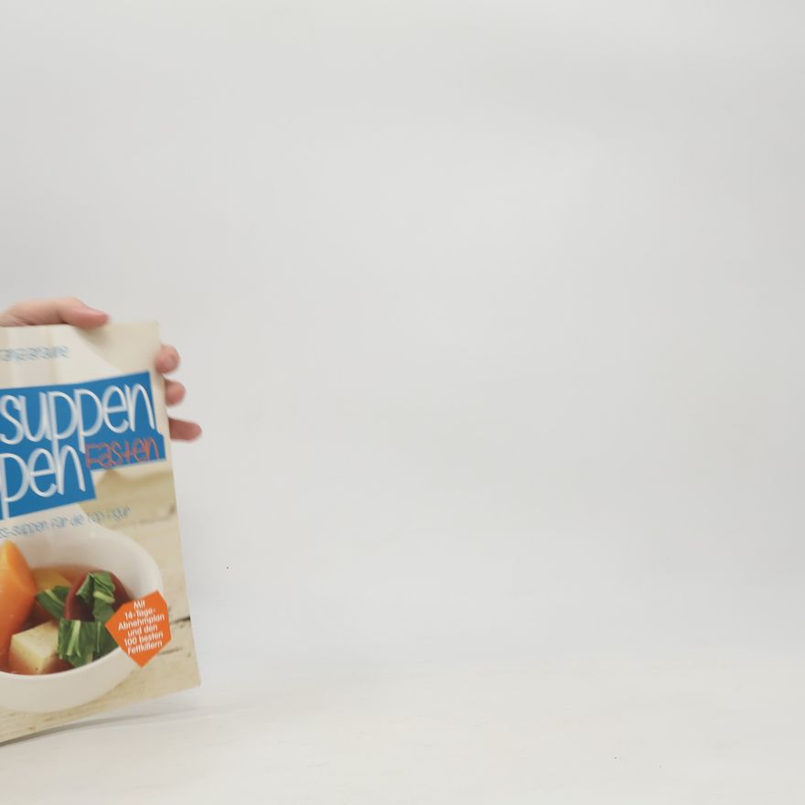 Tanja Braune Fastensuppen - Suppenfasten