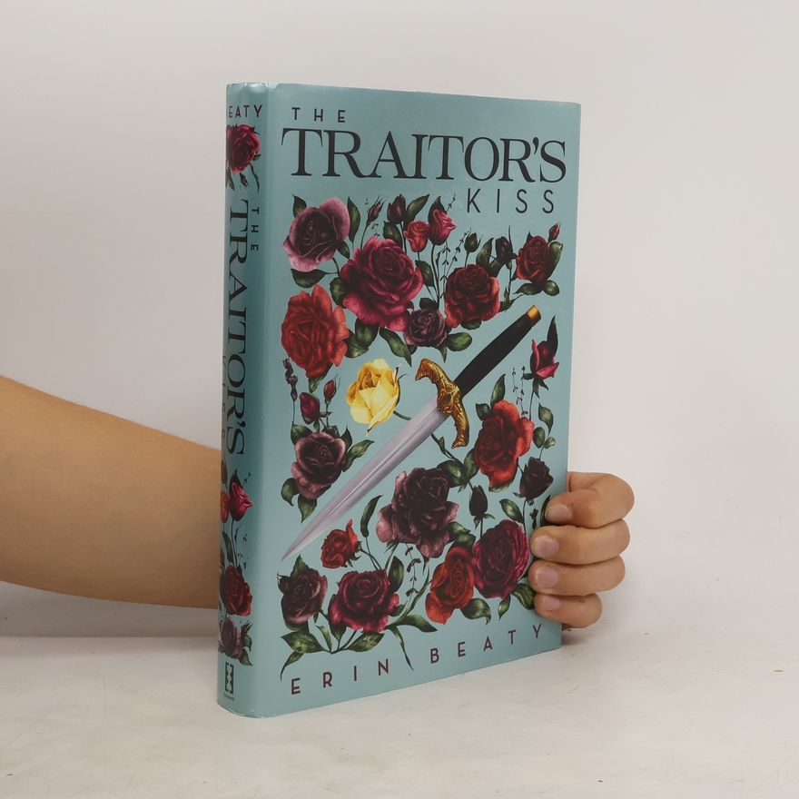 Erin Beaty The Traitor's Kiss
