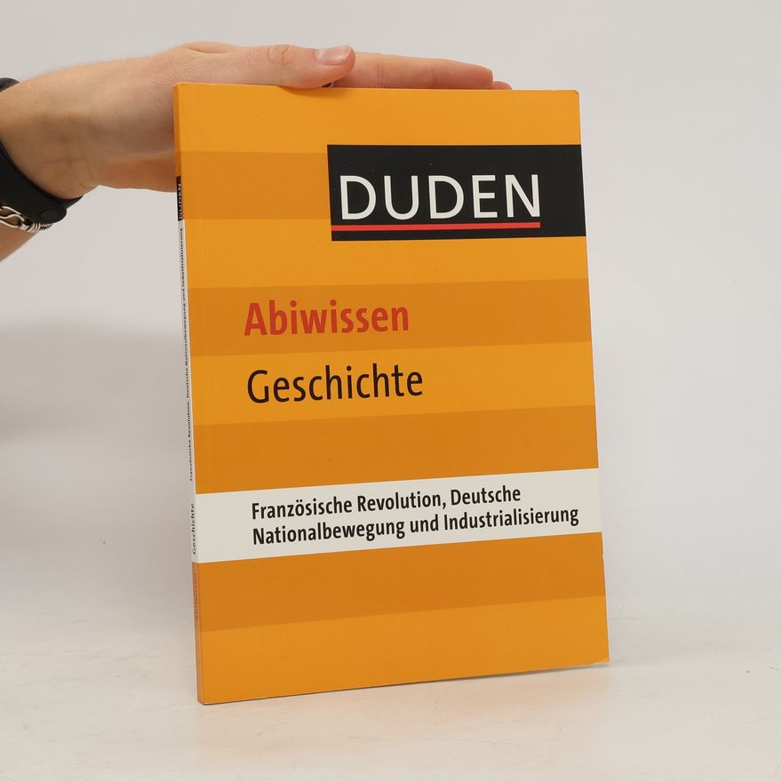 Asmut Brückmann Französische Revolution, Deutsche Nationalbewegung und Industrialisierung