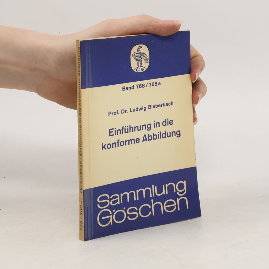 Ludwig Bieberbach Einführung in die konforme Abbildung
