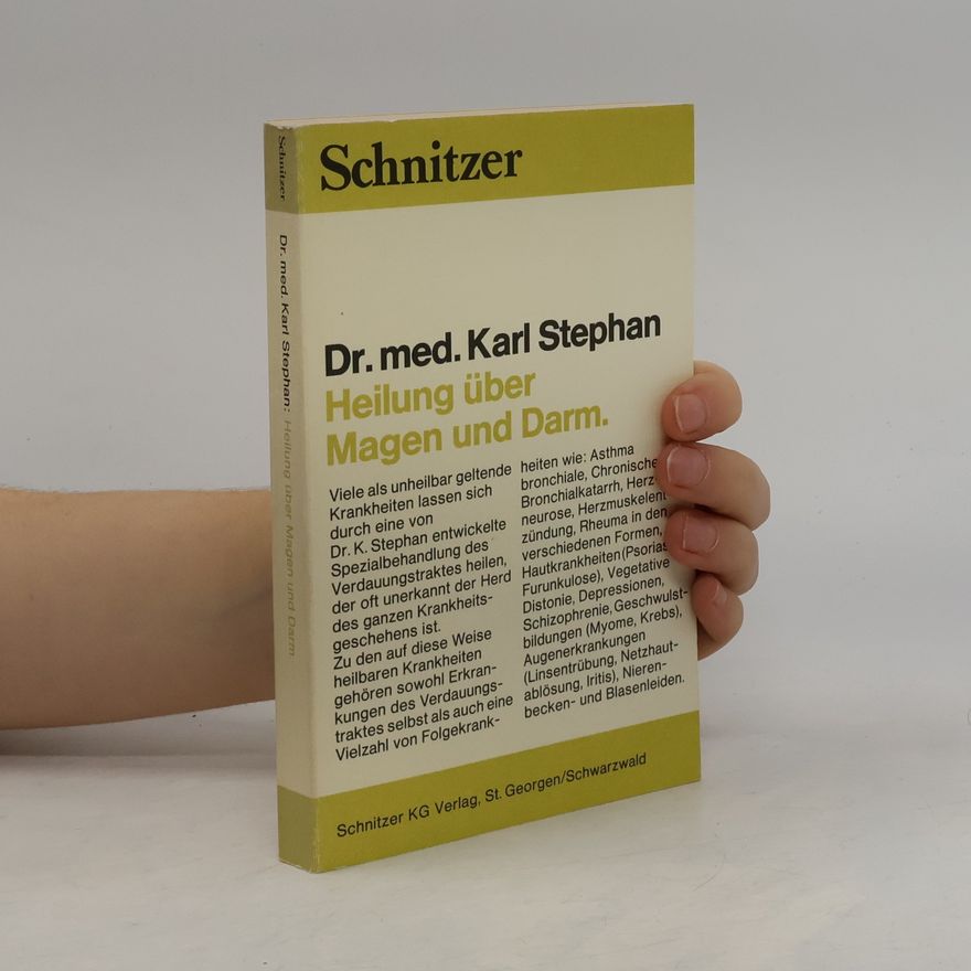 Carl Stephan Heilung über Magen und Darm