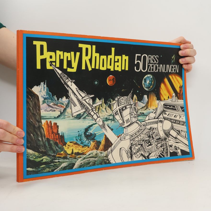 Autorenkollektiv 50 Risszeichnungen aus der Perry-Rhodan-Serie