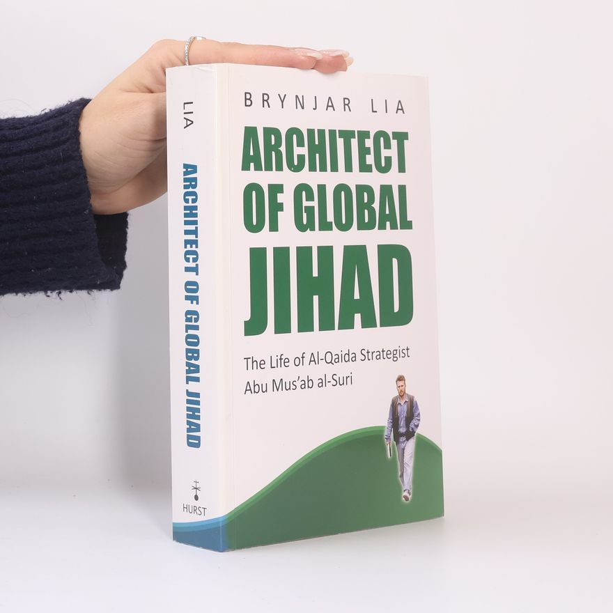 Brynjar Lia Architect of Global Jihad