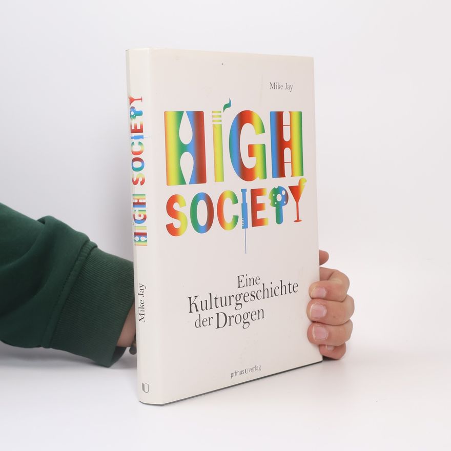 Mike Jay High Society