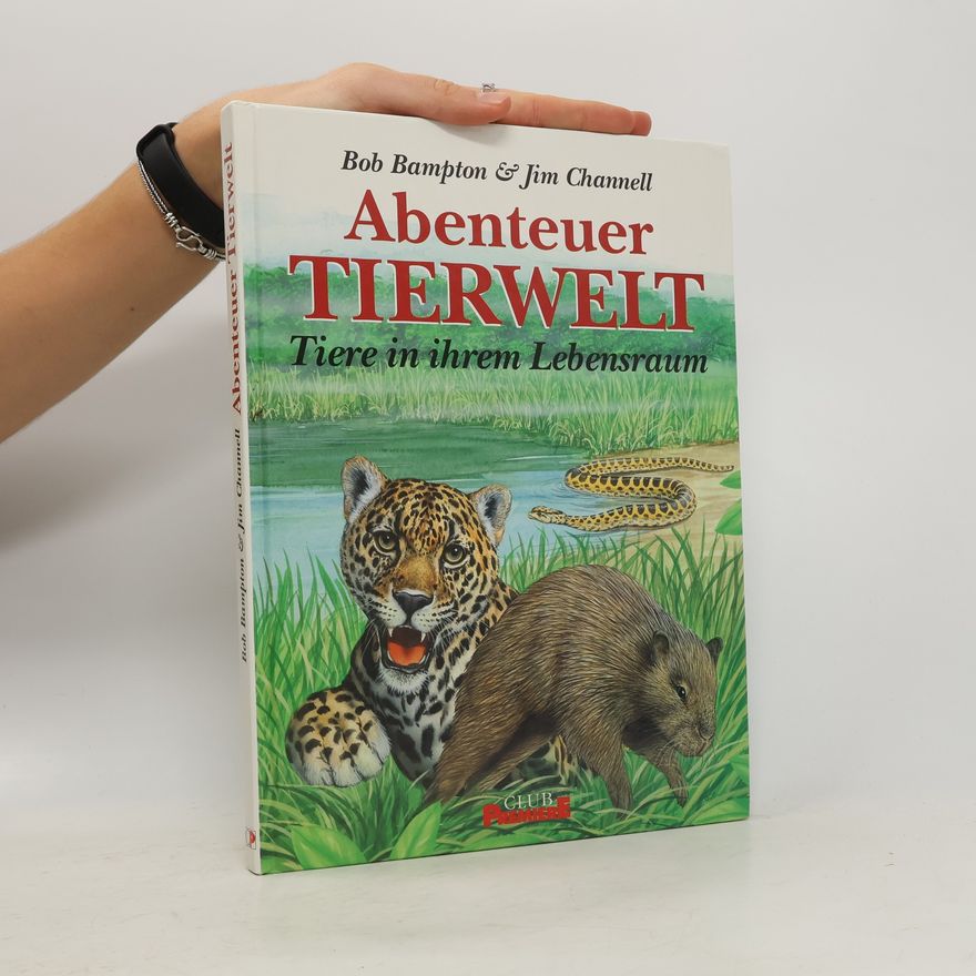 Jim Channell Abenteuer Tierwelt