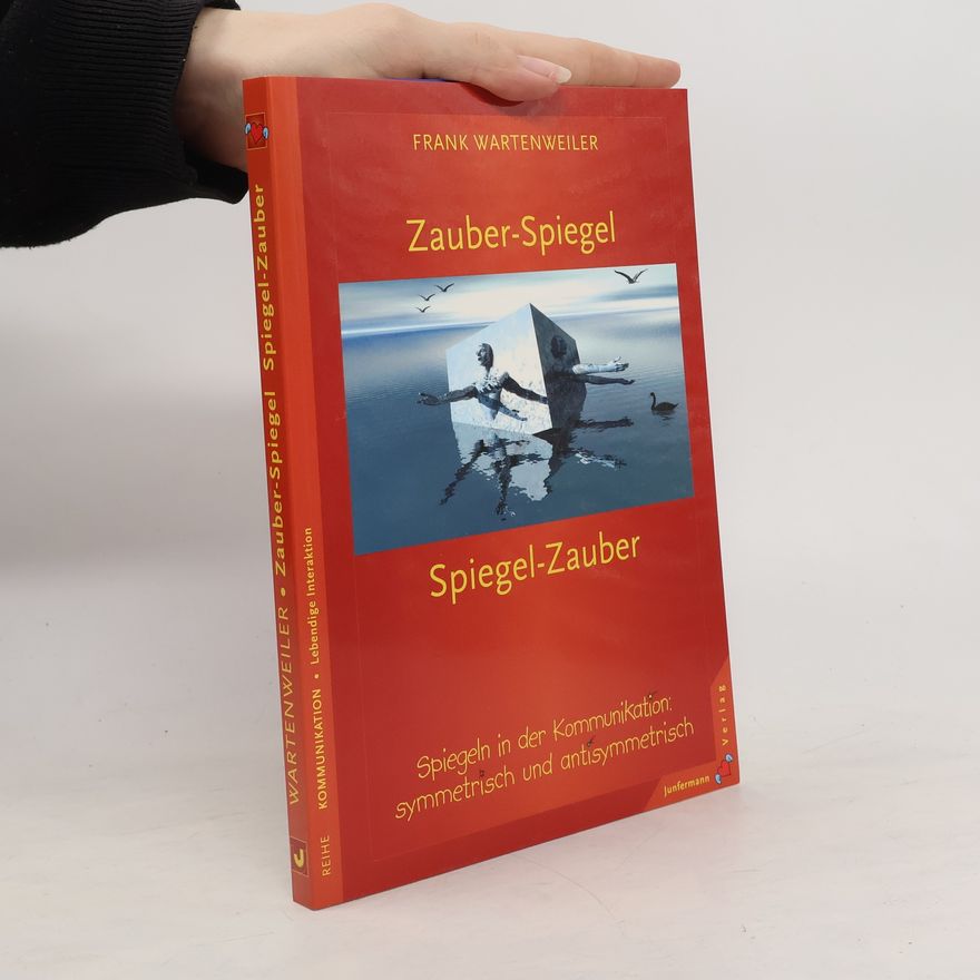 Frank Wartenweiler Zauber-Spiegel - Spiegel-Zauber