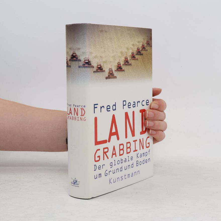 Fred Pearce Land grabbing