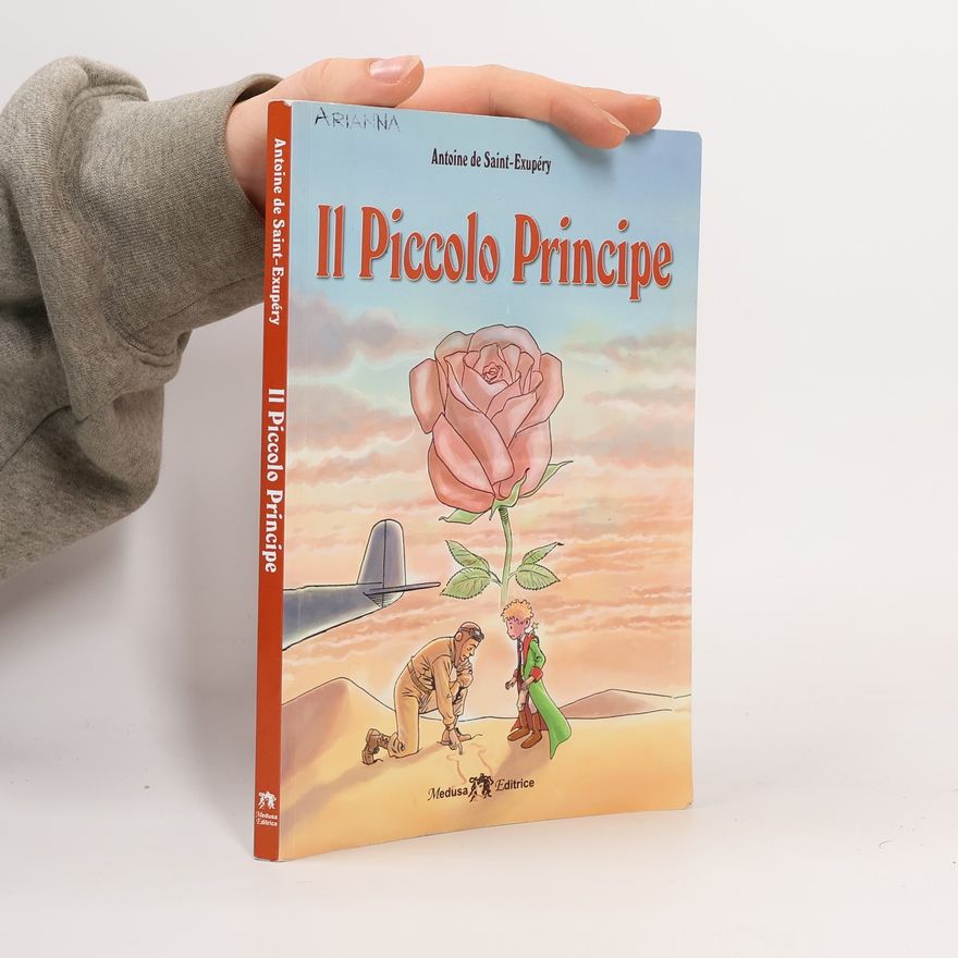 Antoine de Saint-Exupéry Il Piccolo Principe