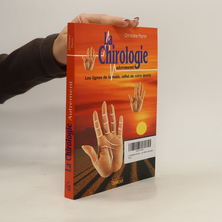 Christiane Peyron La chirologie autrement