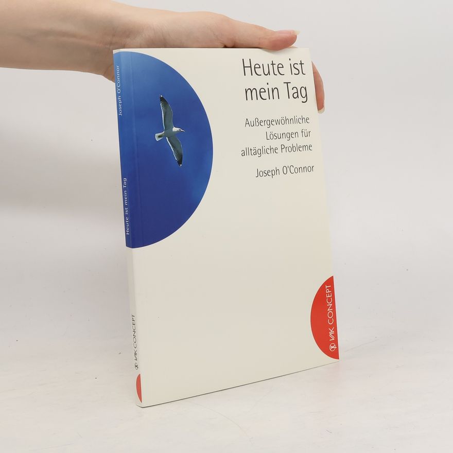 Joseph O'Connor Heute ist mein Tag!