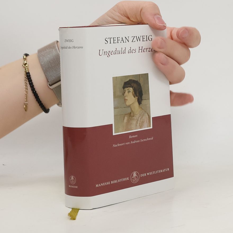 Stefan Zweig Ungeduld des Herzens
