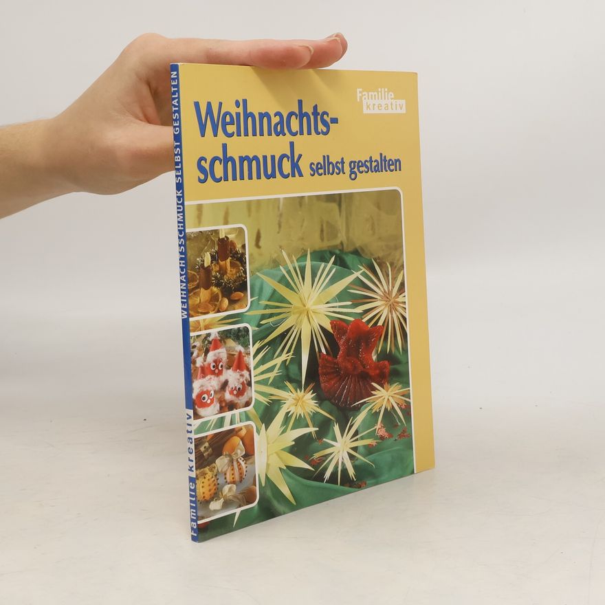 Kolektiv autorů Weihnachtsschmuck selbst gestalten