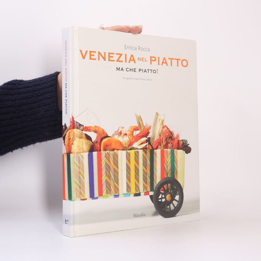 Enrica Rocca Venezia nel piatto ma che piatto!
