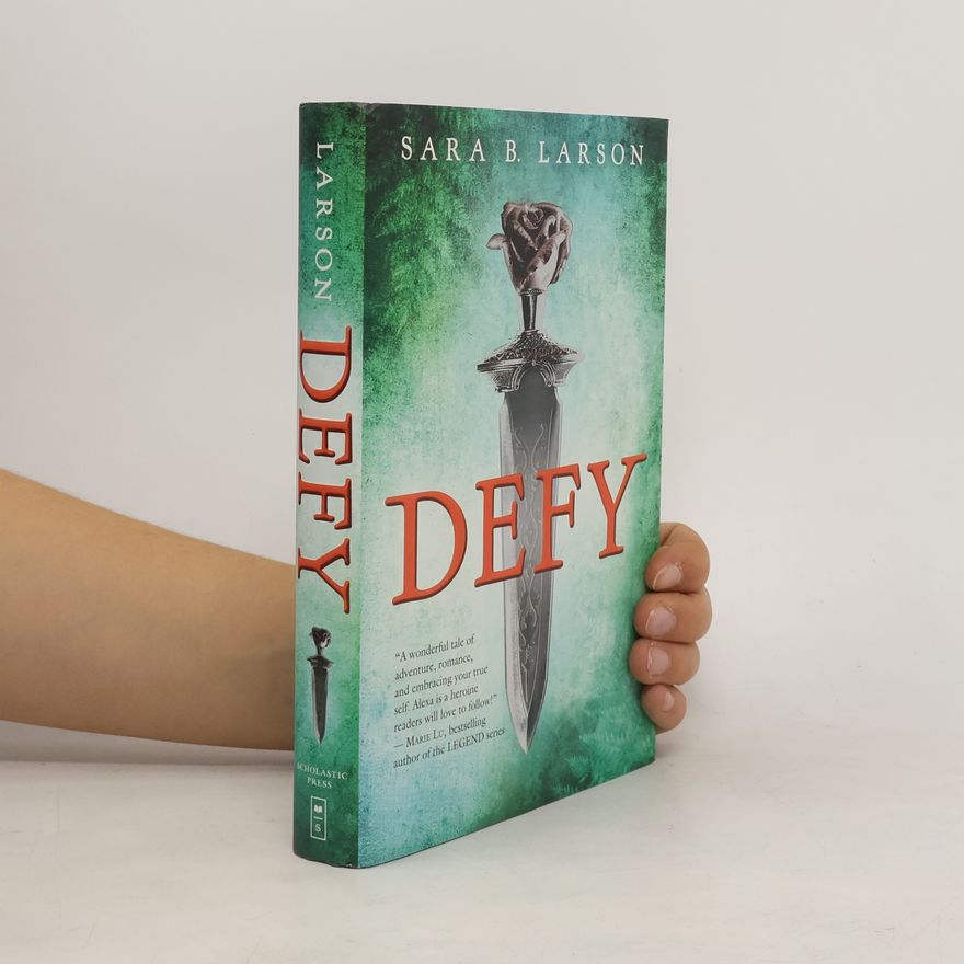 Sara B. Larson Defy