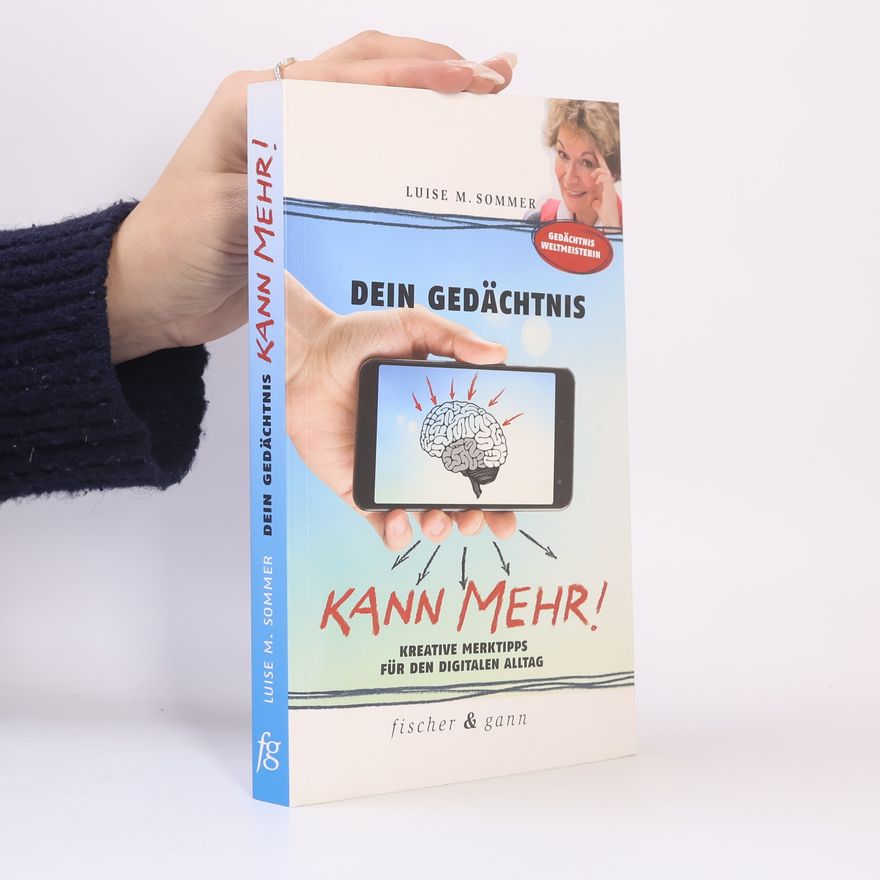 Luise Maria Sommer Dein Gedächtnis kann mehr!