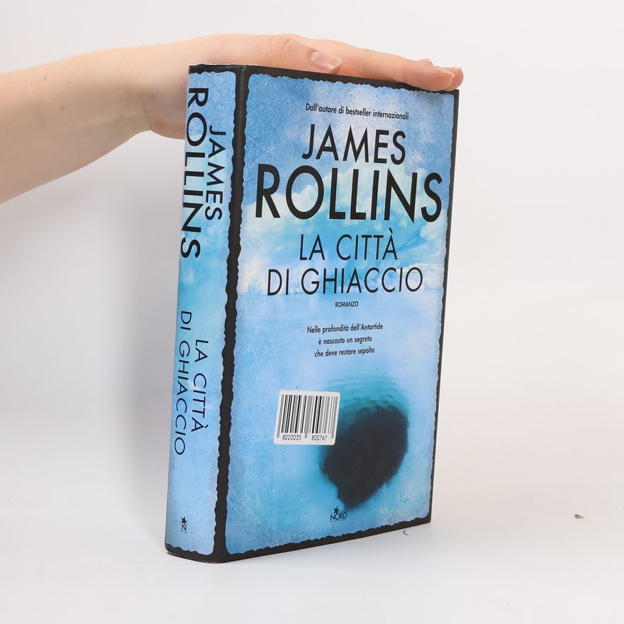 James Rollins La città di ghiaccio