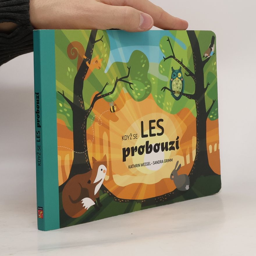 Kathrin Wessel Když se les probouzí