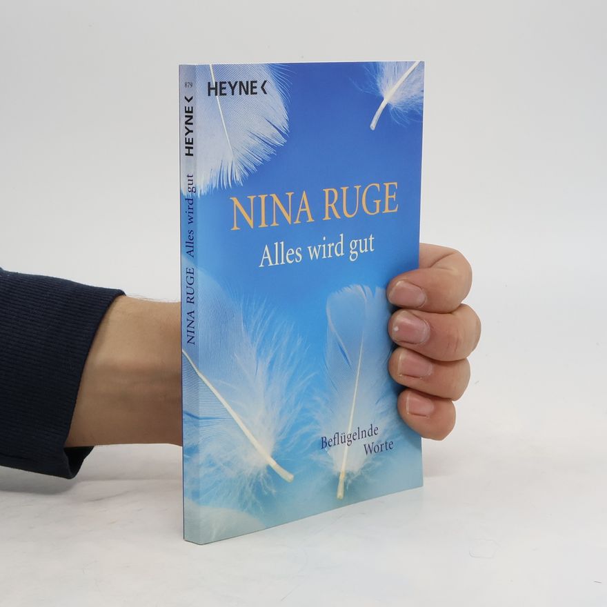 Nina Ruge Alles wird gut