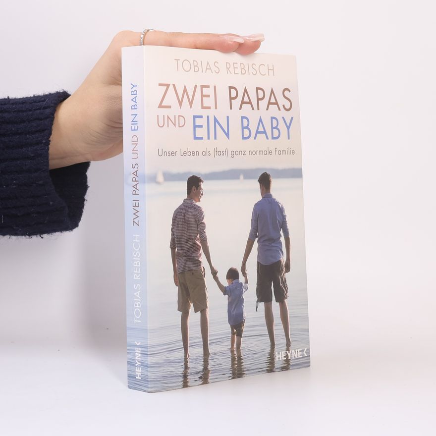 Tobias Rebisch Zwei Papas und ein Baby