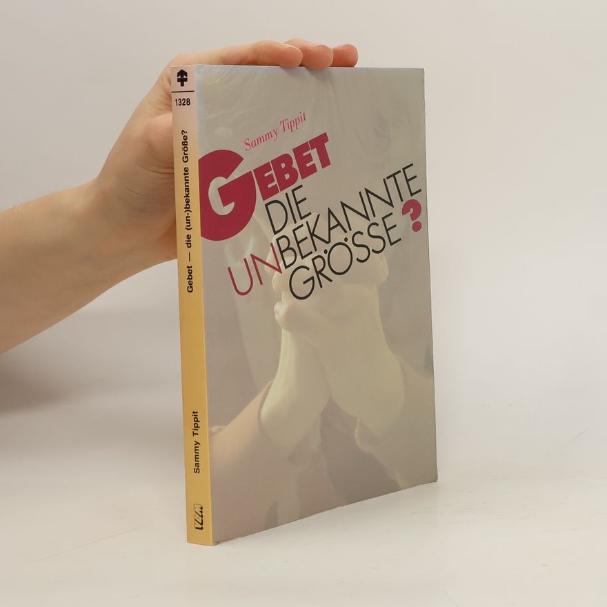 Sammy Tippit Gebet - die (un-)bekannte Grösse?