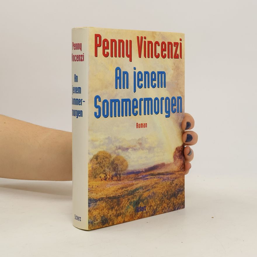 Penny Vincenzi An jenem Sommermorgen