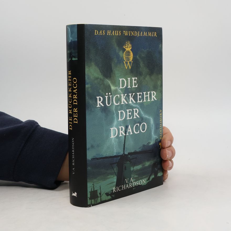 Vivian A. Richardson Das Haus Windjammer. Die Rückkehr der Draco