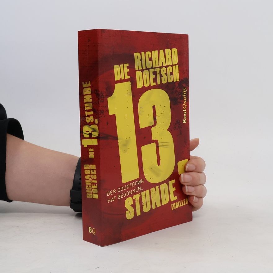 Richard Doetsch Die 13. Stunde