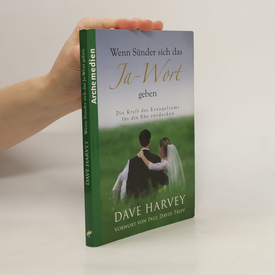 David Thomas Harvey Wenn Sünder sich das Ja-Wort geben
