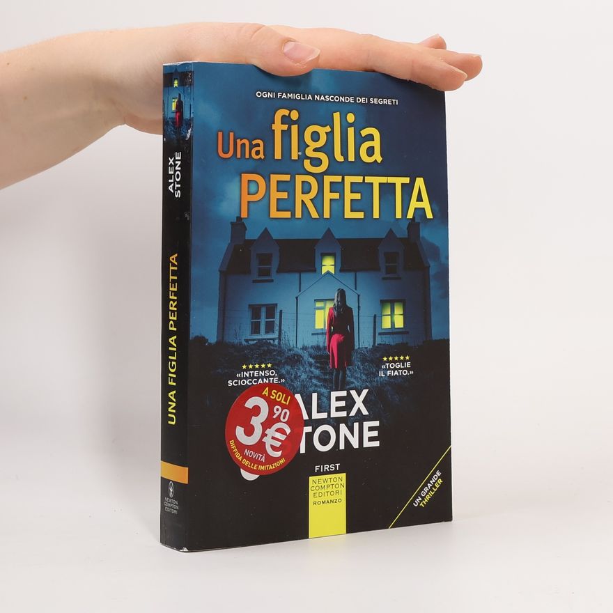 Alex Stone First: Una figlia perfetta
