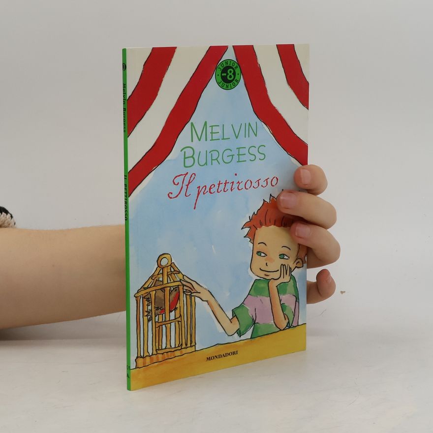 Melvin Burgess Junior: Il pettirosso